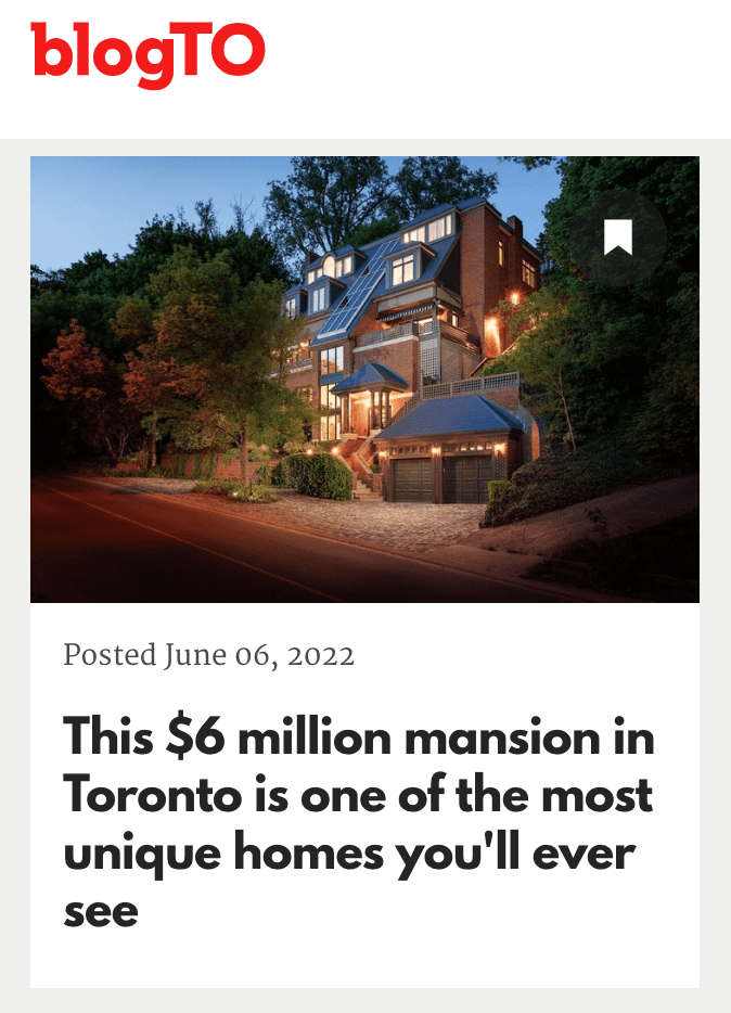 BlogTO Article: This $6 million mansion in Toronto is one of hte most unique homes you'll ever see